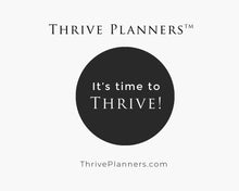 Load image into Gallery viewer, Thrive Planners